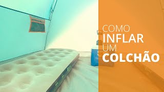 Como inflar um colchão de camping [upl. by Treat]