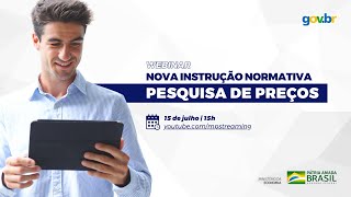 Nova Instrução Normativa Sobre a Pesquisa de Preços [upl. by Irianat547]