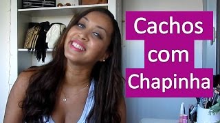 Como fazer cachos com a chapinha [upl. by Lanos]