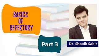 Basics of Repertory its construction how to use Part 3 urduhindi by Dr Shoaib Sabir [upl. by Rosmarin493]