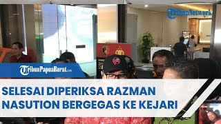 SELESAI DIPERIKSA RAZMAN NASUTION BERGEGAS KE KEJARI [upl. by Lielos]