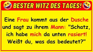 🤣 BESTER WITZ DES TAGES Eine Frau kommt frisch rasiert aus der Dusche [upl. by Dam388]