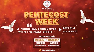 WEDNESDAY 15 MAY 2024 PUSH DAY 3 OF PENTECOST WEEK [upl. by Leland646]