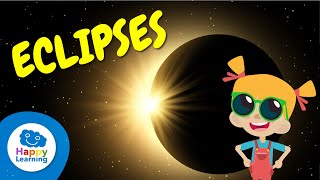 LOS ECLIPSES  ASTRONOMÍA PARA NIÑOS  Happy Learning ☀️🌗 🌏 [upl. by Nagard]