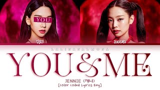 JENNIE 제니 amp YOU AS A MEMBER  YOU amp ME 유 앤드 메이  Karaoke 2 member version [upl. by Liscomb]