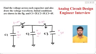 Analog Circuit Design engineer interview Draw voltage waveform of each capacitor [upl. by Lothair]