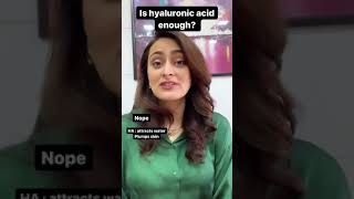 Is hyaluronic acid enough I dermatologist l dr Aanchal Panth [upl. by Jeffy]