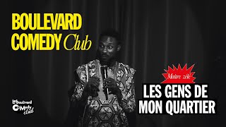 MAITRE ZÉLÉ  LES GENS DE MON QUARTIER  LE BOULEVARD COMEDY CLUB  SAISON 1 2024 [upl. by Wilma]