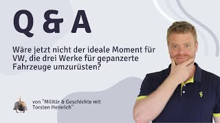 Wäre jetzt nicht der ideale Moment für VW die drei Werke für gepanzerte Fahrzeugeumzurüsten [upl. by Kirschner]