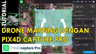 Tutorial Drone Mapping Dengan Pix4DCapture Pro [upl. by Aynatan]