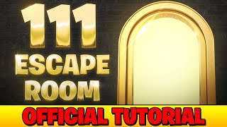 Official Tutorial 111 ESCAPE ROOM  Epic Play Studio [upl. by Ayom]