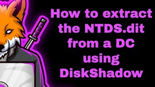 How to extract the NTDSdit from a DC using DiskShadow [upl. by Akimak]