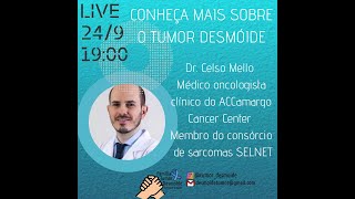 6º Live do Mês do Tumor Desmóide 2020  Tumor Desmóide e as Condutas Atuais [upl. by Wallie149]