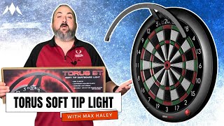 SOFT TIP TORUS MISSION DARTBOARD LIGHT REVIEW WITH MAX HALEY [upl. by Ubana974]