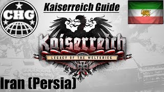 Kaiserreich Guide  Iran Persia [upl. by Minda]