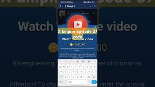 X Empire 37 episode code Tomorrow Today 37 episode code X Empire [upl. by Wilfred]