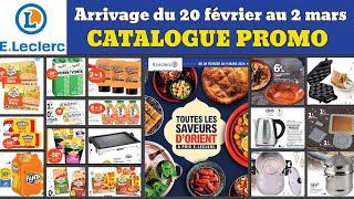 catalogue LECLERC de la semaine ✅ Arrivage du 20 février au 9 mars 🔥 Promos deals publicité [upl. by Claybourne598]