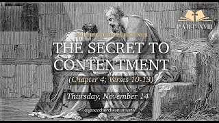 Philippians Bible Study xviii  Phil 41013  The Secret to Contentment [upl. by Gib]