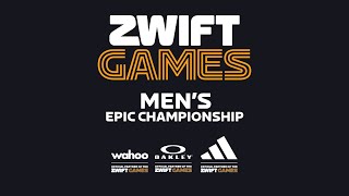 Zwift Games  Mens Epic Championship [upl. by Eecyak]