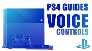 PS4 Guides  How To Use Voice Controls On PlayStation 4 [upl. by Oiramej]