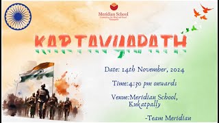 Meridian School Kukatpally  Annual day celebrations on 14th November 2024 430 PM  Kartavyapath [upl. by Jeavons]