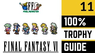 Final Fantasy VI Pixel Remaster 100 Platinum Trophy Walkthrough  Part 11  New Espers amp Intangir [upl. by Suanne]