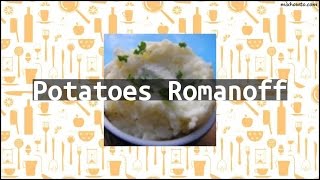 Recipe Potatoes Romanoff [upl. by Basham494]