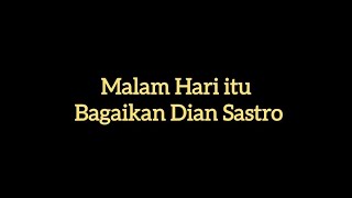 Malam Hari itu Bagaikan Dian Sastro I Puisi [upl. by Sosthena]