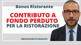 Bonus Ristorante Contributo a fondo perduto per il settore della ristorazione [upl. by Atreb]