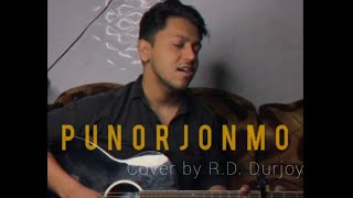 Punorjonmo  Condropith পুনর্জন্ম  চন্দ্রপীঠ  Cover by RD Durjoy [upl. by Liss]