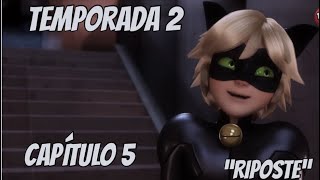 Miraculous Ladybug Temporada 2 Capítulo 5 Riposte ¡Detalles [upl. by Ihpen]