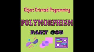 OOP  Polymorphism in Java part 05 [upl. by Nosreve]