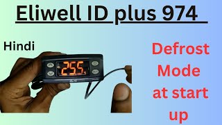 Eliwell ID plus 974 Defrosting start when power on  Hindi elliwelldefrosting [upl. by Aay]