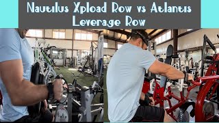 Nautilus Xpload Row vs Atlantis D437 Leverage Row [upl. by Eahsan935]