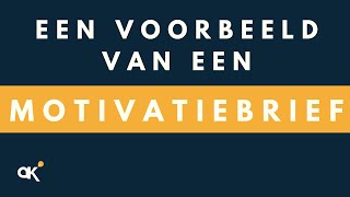 Voorbeeld motivatiebrief [upl. by Kcirrez]