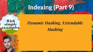 DB49 Dynamic Hashing Extendable Hashing [upl. by Yssak]