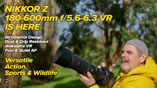 NIKON Z 180600mm IS HERE   First Look  EPIC RANGE  Images amp Video From The Field  Matt Irwin [upl. by Adnomal]