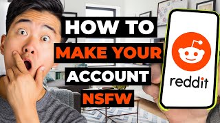 How To Make Your Reddit Account Nsfw [upl. by Viradis]