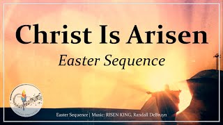 Christ Is Arisen  Easter Sequence  RISEN KING  Catholic Choir amp Piano wLyrics  Sunday 7pm Choir [upl. by Mancino]