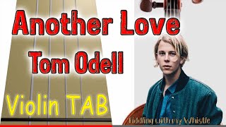 Another Love  Tom Odell  Violin  Play Along Tab Tutorial [upl. by Simeon]