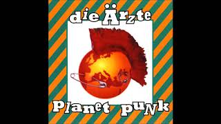 Die Ärzte  1995  Planet Punk Full Album [upl. by Culbert]