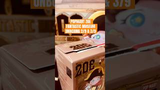 Popmart Zoe Fantastic Museum Unboxing 39 amp 49 popmart popmartph popmartunboxing toys [upl. by Clerissa]