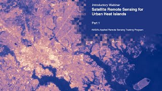 NASA ARSET Land Surface TemperatureBased Urban Heat Island Mapping Part 13 [upl. by Lhadnek]