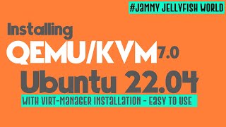 How to Install Qemu on Ubuntu 2204  Installing VirtManager on ubuntu 2204  QemuKVM Machines [upl. by Chester876]