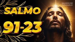 Salmo 91 y 23 Oración contra la brujería devolver al remitente en el nombre de Jesús salmo91 [upl. by Nivert]