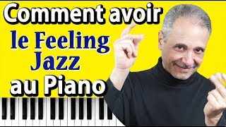 Comment accompagner et improviser Jazz au Piano avec un feeling swing TUTO PIANO JAZZ [upl. by Ssilem951]