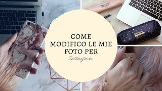 COME MODIFICO LE MIE FOTO DI INSTAGRAM  GIULIA PULCINI ♡ [upl. by Harts]