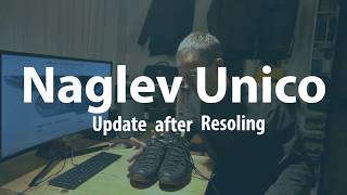 An Update on the Naglev Unico after Resoling [upl. by Blinni]