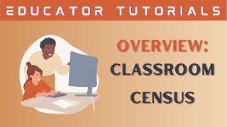 Classroom Census Project Overview [upl. by Noramac]