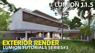 LUMION 115 TUTORIAL 5 EXTERIOR RENDER [upl. by Colleen]